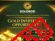 Goldbod management dissociates itself from ‘Gold Investment Opportunity’